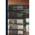 Genealogy of the Van Brunt Family: 1653-1867