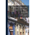 A Short History of the West Indies