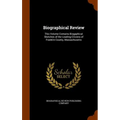 Biographical Review: This Volume Contains Biogaphical Sketches of the Leading Citizens of Franklin County, Massachusetts