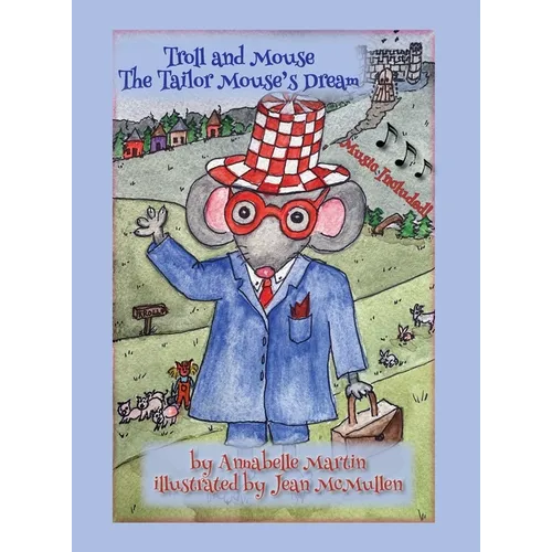 Troll and Mouse: The Tailor Mouse's Dream