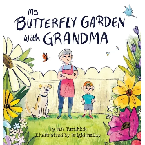 My Butterfly Garden with Grandma