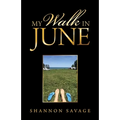 My Walk in June