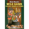 Wild Game Chilies, Soups, & Stews