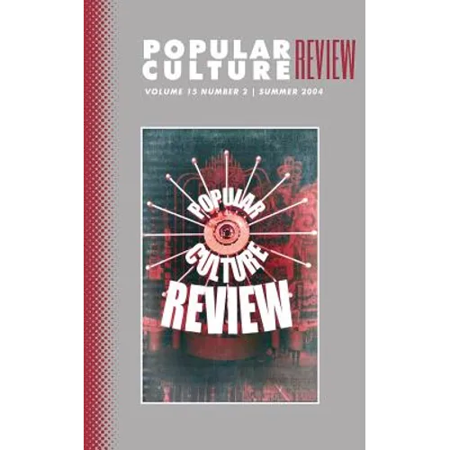 Popular Culture Review: Vol. 15, No. 2, Summer 2004