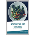 Neutropenic Diet Cookbook: The ultimate book guide on neutropenic diet and cookbook for healthy lifestyle