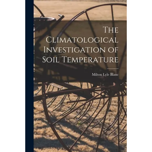 The Climatological Investigation of Soil Temperature
