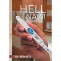 Hell Naw!