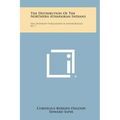 The Distribution of the Northern Athapaskan Indians: Yale University Publications in Anthropology, No. 7