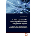 A New Approach for Modeling of Residential Energy Consumption