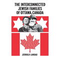 The Interconnected Jewish Familes of Ottawa, Canada