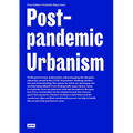 Post-Pandemic Urbanism