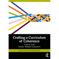 Crafting a Curriculum of Coherence: Lessons from Steiner Waldorf Education