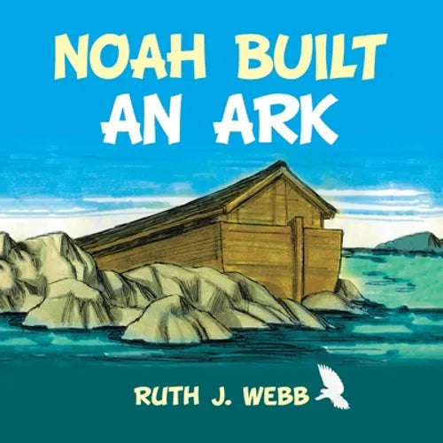 Noah Built an Ark