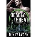 Deadly Threat, SCVC Taskforce Romantic Suspense Series, Book 13