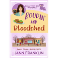 Boudin and Bloodshed: Book 2 of Small Town Girl Mysteries