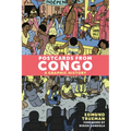 Postcards from Congo: A Graphic History