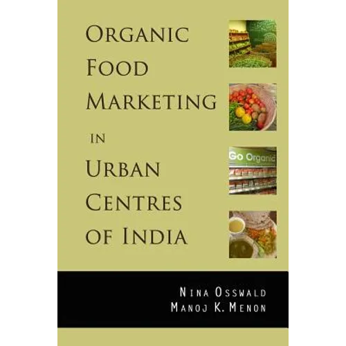 Organic Food Marketing in Urban Centres of India