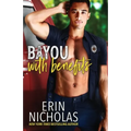 Bayou With Benefits