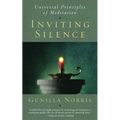 Inviting Silence: Universal Principles of Meditation