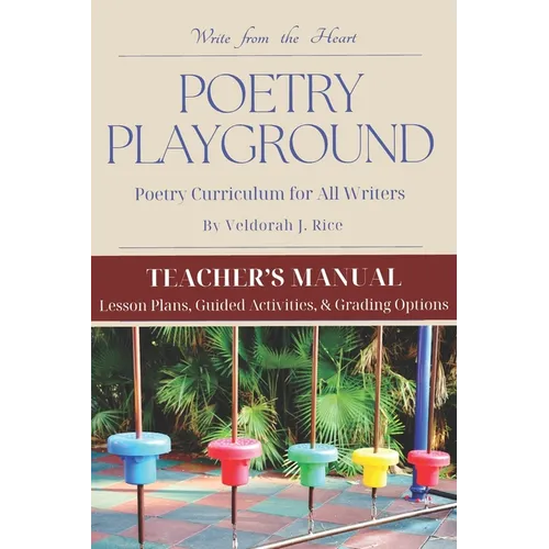 Poetry Playground: Teacher's Manual