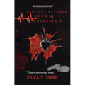 A Thin Line Between Love &Obsession ( Book one of Unravel Series): Special Edition
