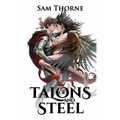 Of Talons and Steel