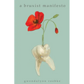 A Bruxist Manifesto