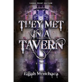 They Met in a Tavern
