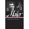 Norman Mailer: Collected Essays of the 1960s (Loa #306)