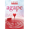 Agape: LOVE-Let Our Virtue Emerge