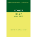 Homer: Iliad Book XXIII