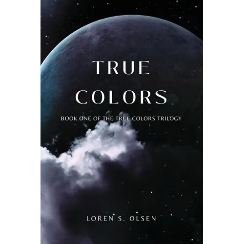 True Colors: Book One of the True Colors Trilogy