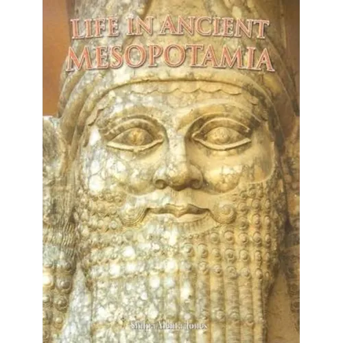 Life in Ancient Mesopotamia