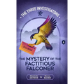 The Mystery of the Factitious Falconer
