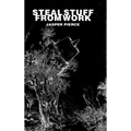Steal Stuff From Work