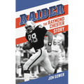 Raider: The Raymond Chester Story