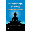 The Psychology of Trading: Mastering Your Mindset for Trading Success
