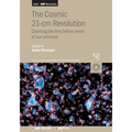 The Cosmic 21-cm Revolution: Charting the first billion years of our universe