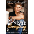 Me & Mister Everything: A Romance