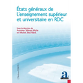 États généraux de l'enseignement supérieur et universitaire en RDC: Rapport général et socioanthropologie des coulisses, résistances et perspectives d