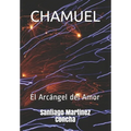 Chamuel: El Arcángel del Amor