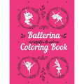 Ballerina Coloring Book: Coloring pages for little girls 2-8 years toddlers with Ballet dancing pictures and mandala border frames