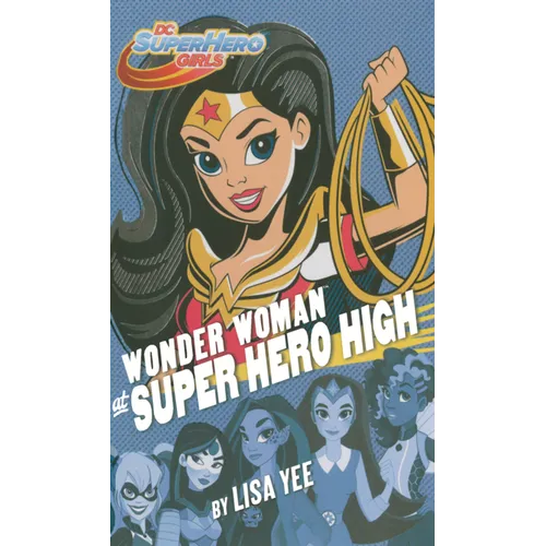 Wonder Woman at Super Hero High - Hardcover