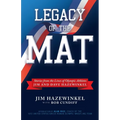Legacy of the Mat: Stories from the Lives of Olympic Athletes Jim and Dave Hazewinkel
