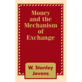 Money and the Mechanism of Exchange