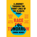 Race for Tomorrow: A Journey Through the Front Lines of the Climate Fight
