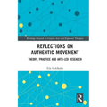 Reflections on Authentic Movement: Theory, Practice and Arts-Led Research
