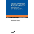Crisis, pobreza y desigualdad en Venezuela y América Latina