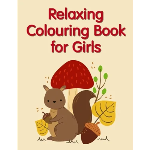 Relaxing Colouring Book for Girls: Super Cute Kawaii Animals Coloring Pages