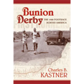 Bunion Derby: The 1928 Footrace Across America